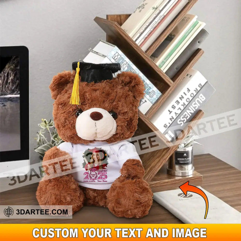 Congrats 2025 Graduate Gift For Graduation Personalized Graduate Teddy Bear Shirt Graduate Teddy Bear Shirt
