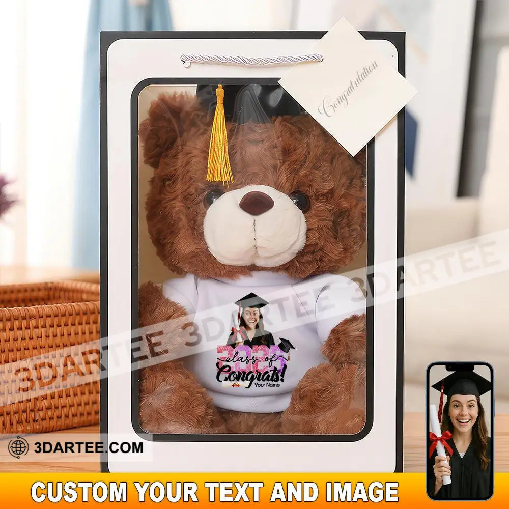 Congratulation Class Of 2025 Gift For Graduation Personalized Graduate Teddy Bear Shirt Graduate Teddy Bear Shirt