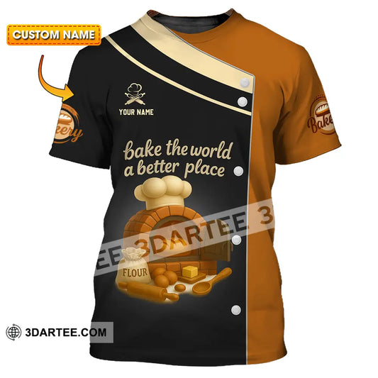 Unisex Shirt Custom Bake The World A Better Place Shirt T shirt