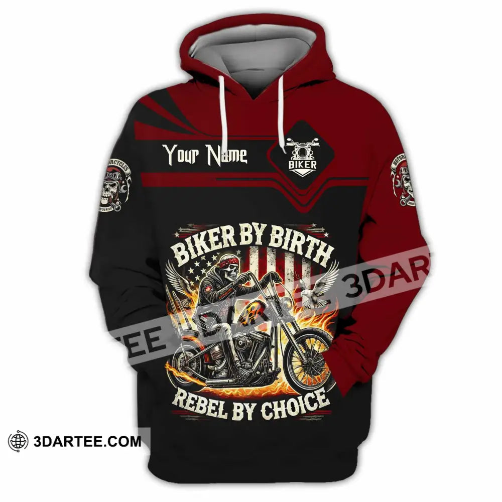 Unisex Shirt Custom Biker By Birth Rebel By Choice Shirt Hoodie / S T shirt
