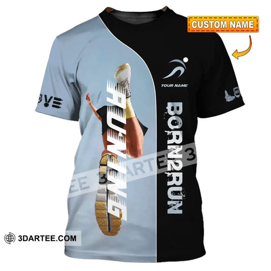 Unisex Shirt - Custom Born To Running Shirt T-shirt