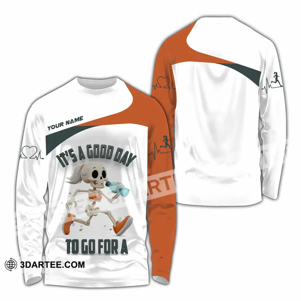 Unisex Shirt Custom It’s A Good Day To Go For A Shirt Long Sleeve Shirt / S T shirt