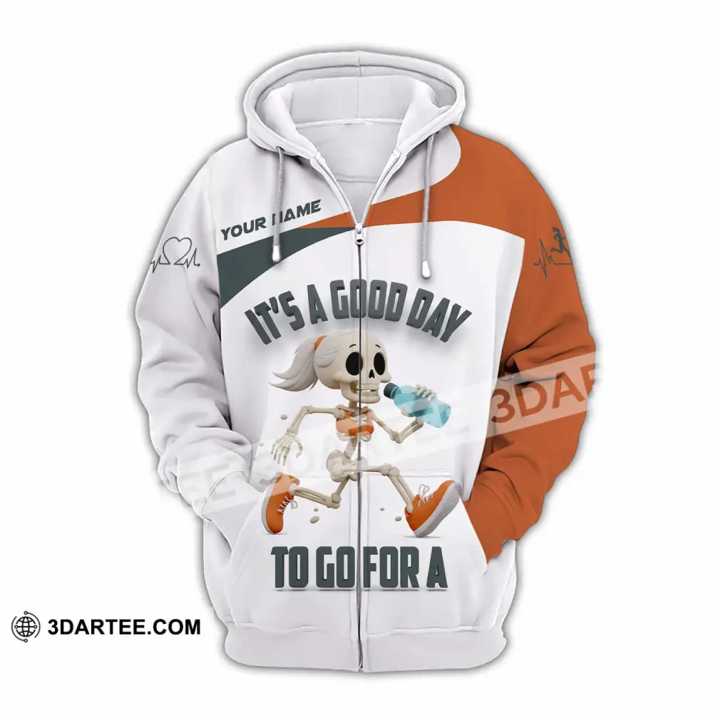 Unisex Shirt Custom It’s A Good Day To Go For A Shirt Zipper Hoodie / S T shirt