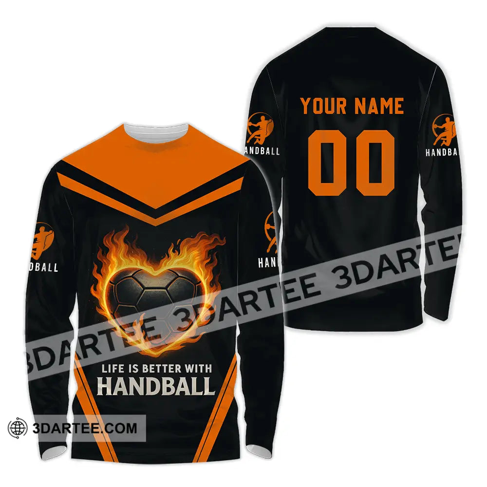 Unisex Shirt - Custom Life Is Better With Handball Shirt Long Sleeve Shirt / S T-shirt