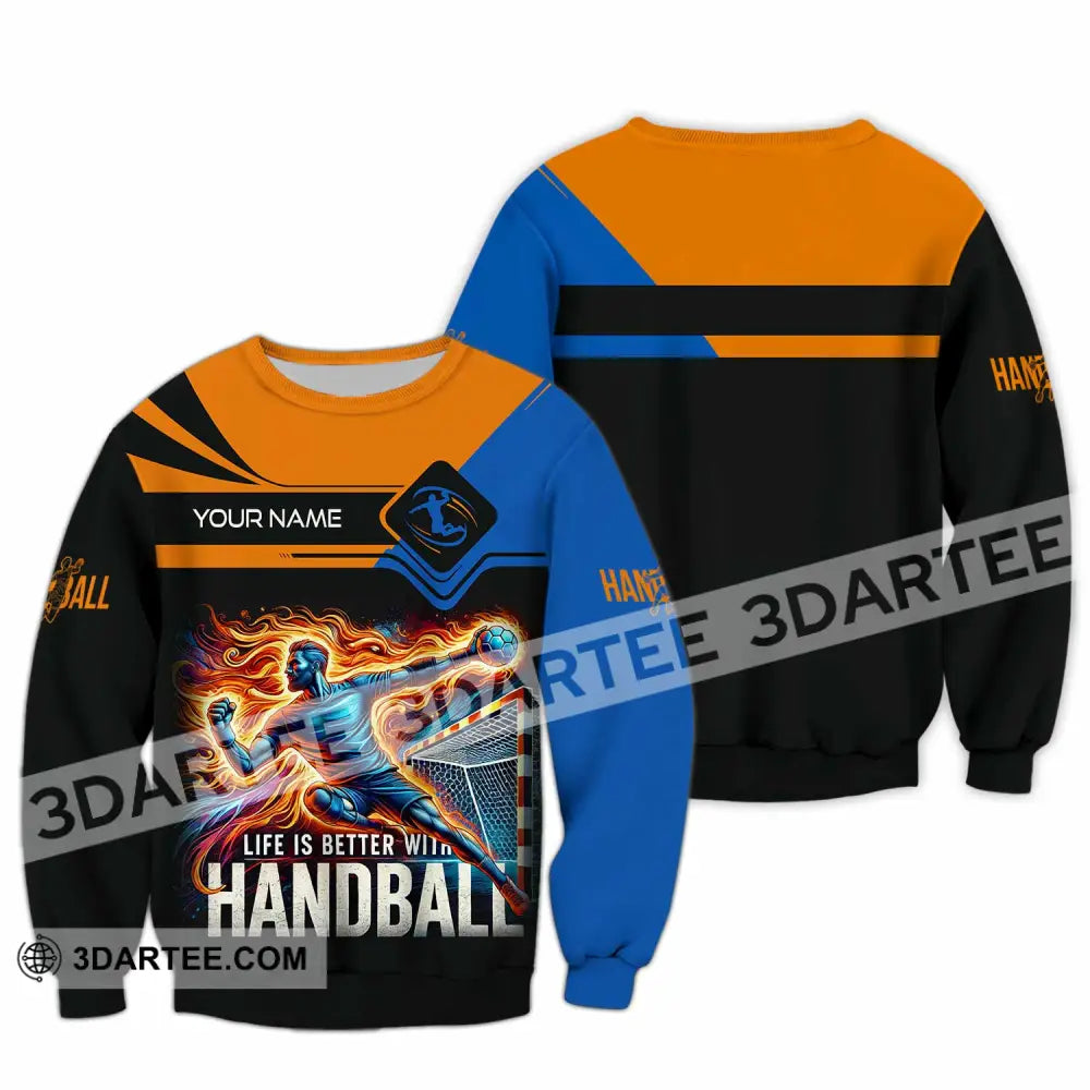 Unisex Shirt - Custom Life Is Better With Handball Sport Shirt Long Sleeve / S T-shirt