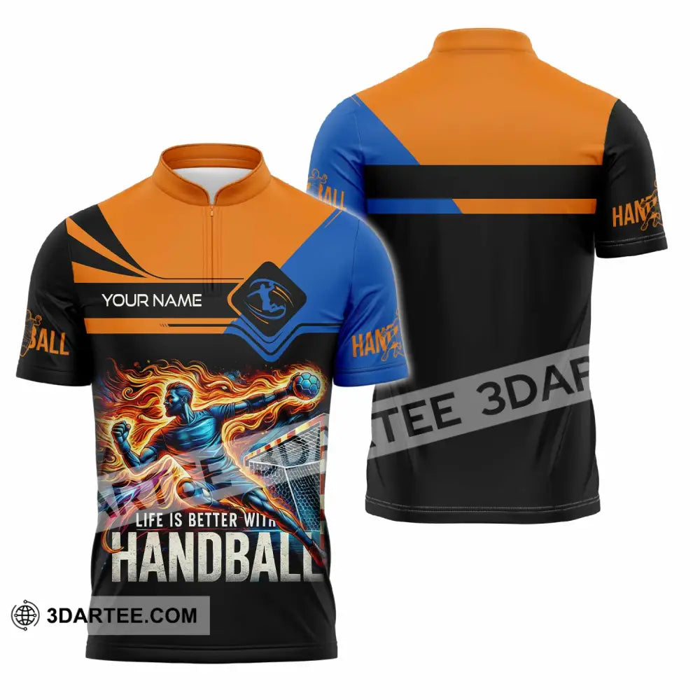 Unisex Shirt - Custom Life Is Better With Handball Sport Shirt Zipper Polo Shirt / S T-shirt