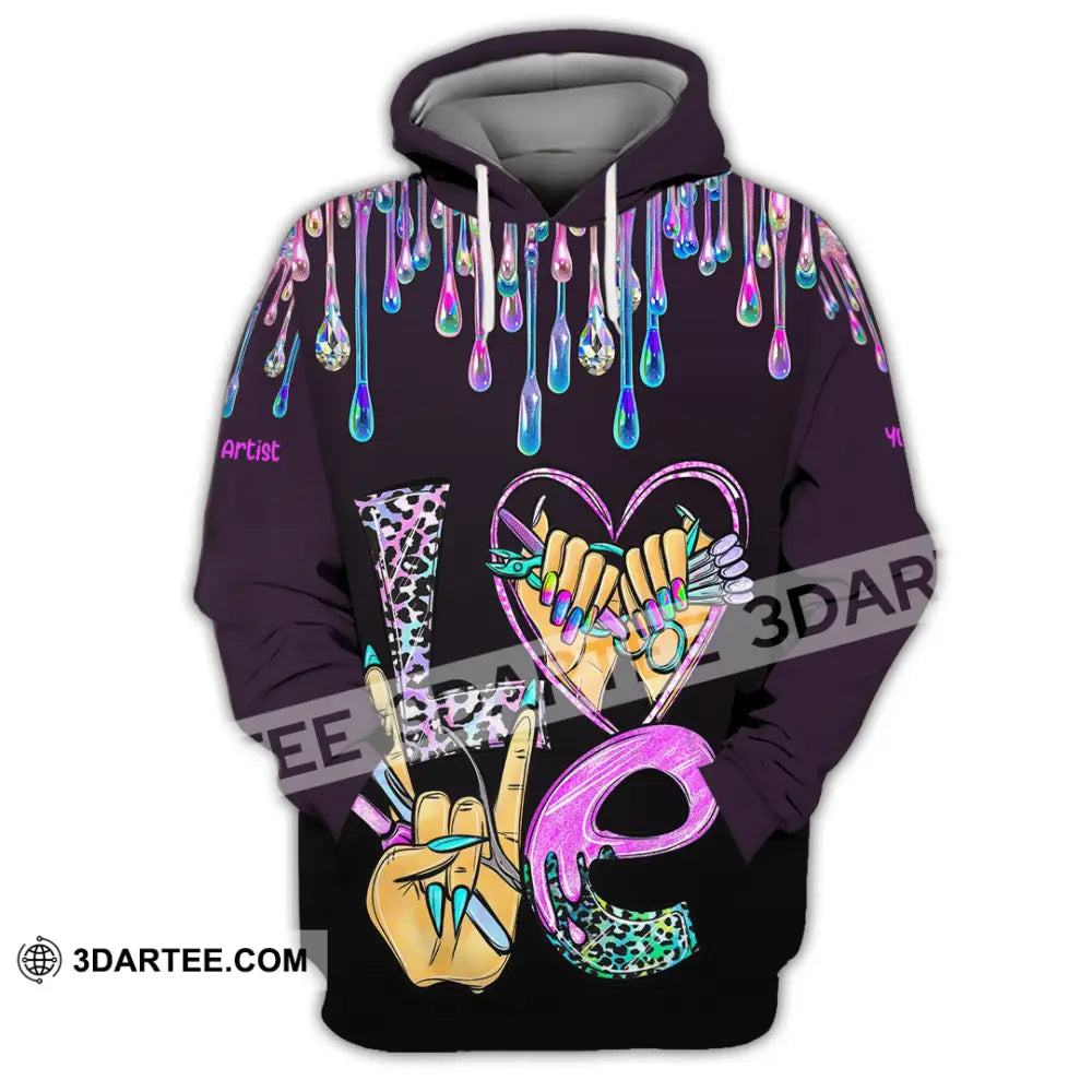 Unisex Shirt Custom Nails Artist Shirt Hoodie / S T shirt