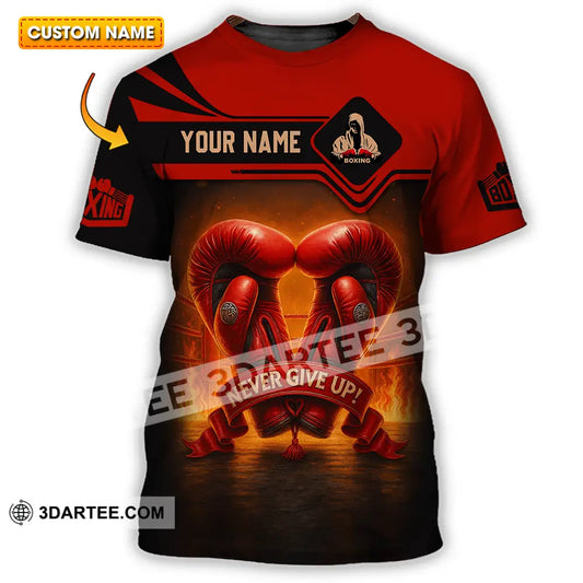 Unisex Shirt - Custom Never Give Up Boxing Shirt T-shirt