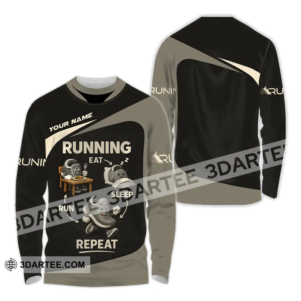 Unisex Shirt - Custom Run Eat Sleep And Repeat Running Lover Runner Shirt Long Sleeve Shirt / S T-shirt