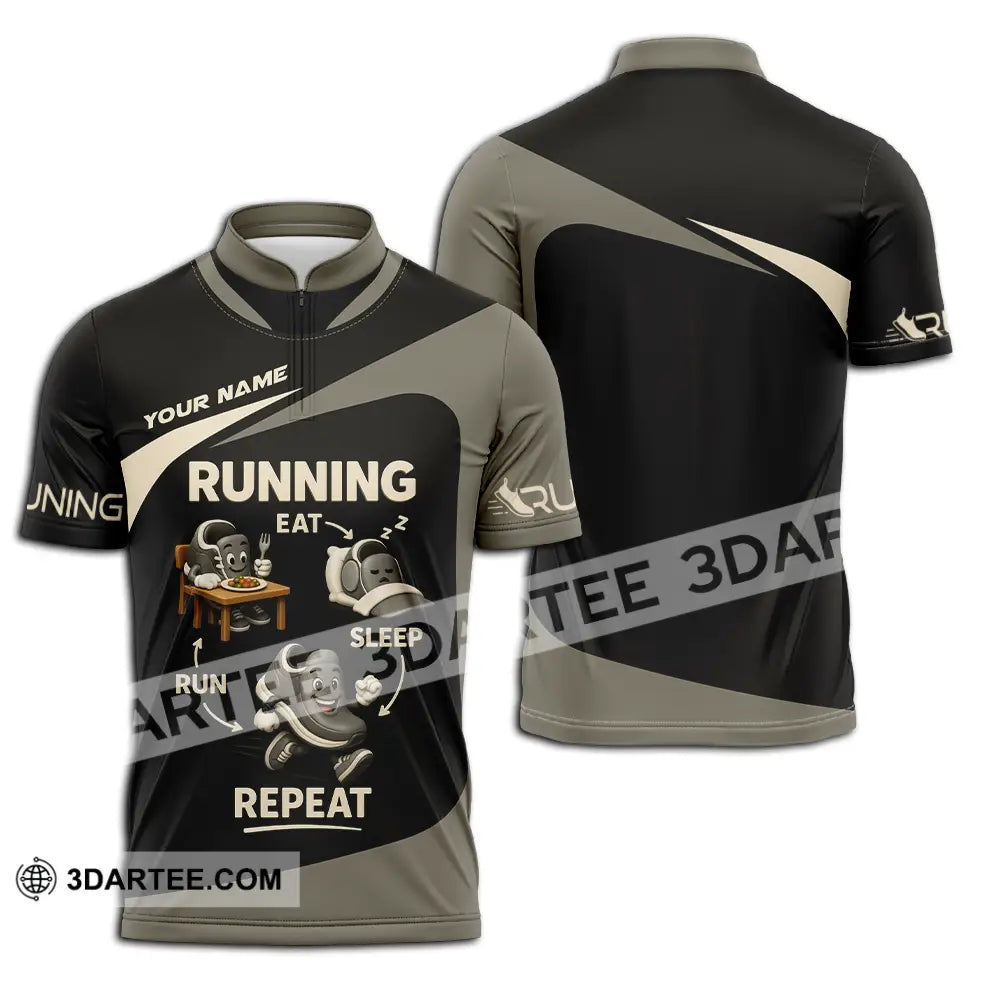 Unisex Shirt - Custom Run Eat Sleep And Repeat Running Lover Runner Shirt Zipper Polo Shirt / S T-shirt