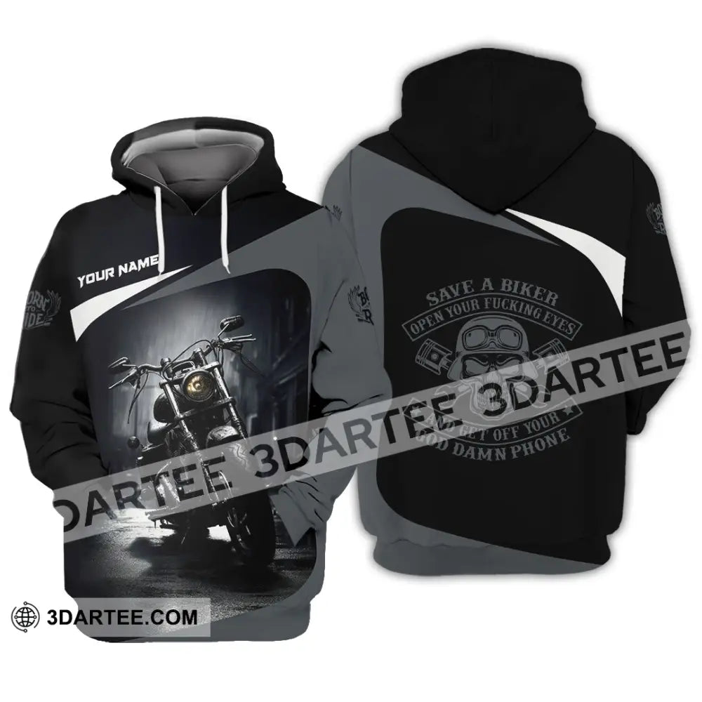 Unisex Shirt - Custom Save A Biker Open Your Fucking Eyes And Get Off Your Phone Shirt Hoodie / S T-shirt