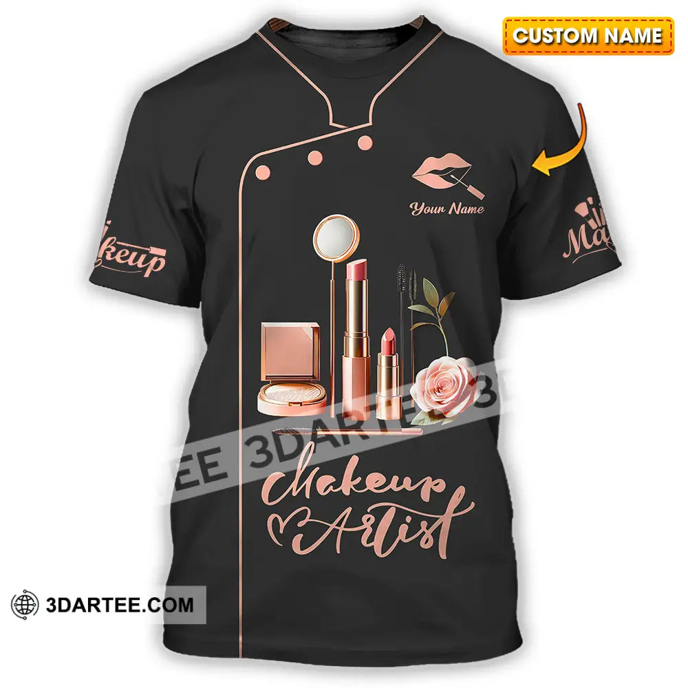 Unisex Shirt - Custom Text Shirt Make Up Artist Shirt T-shirt