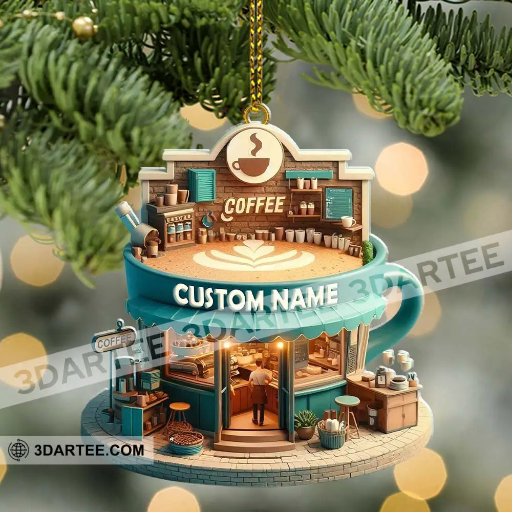 Custom Name Coffee Shop Ornament Christmas Decoration For