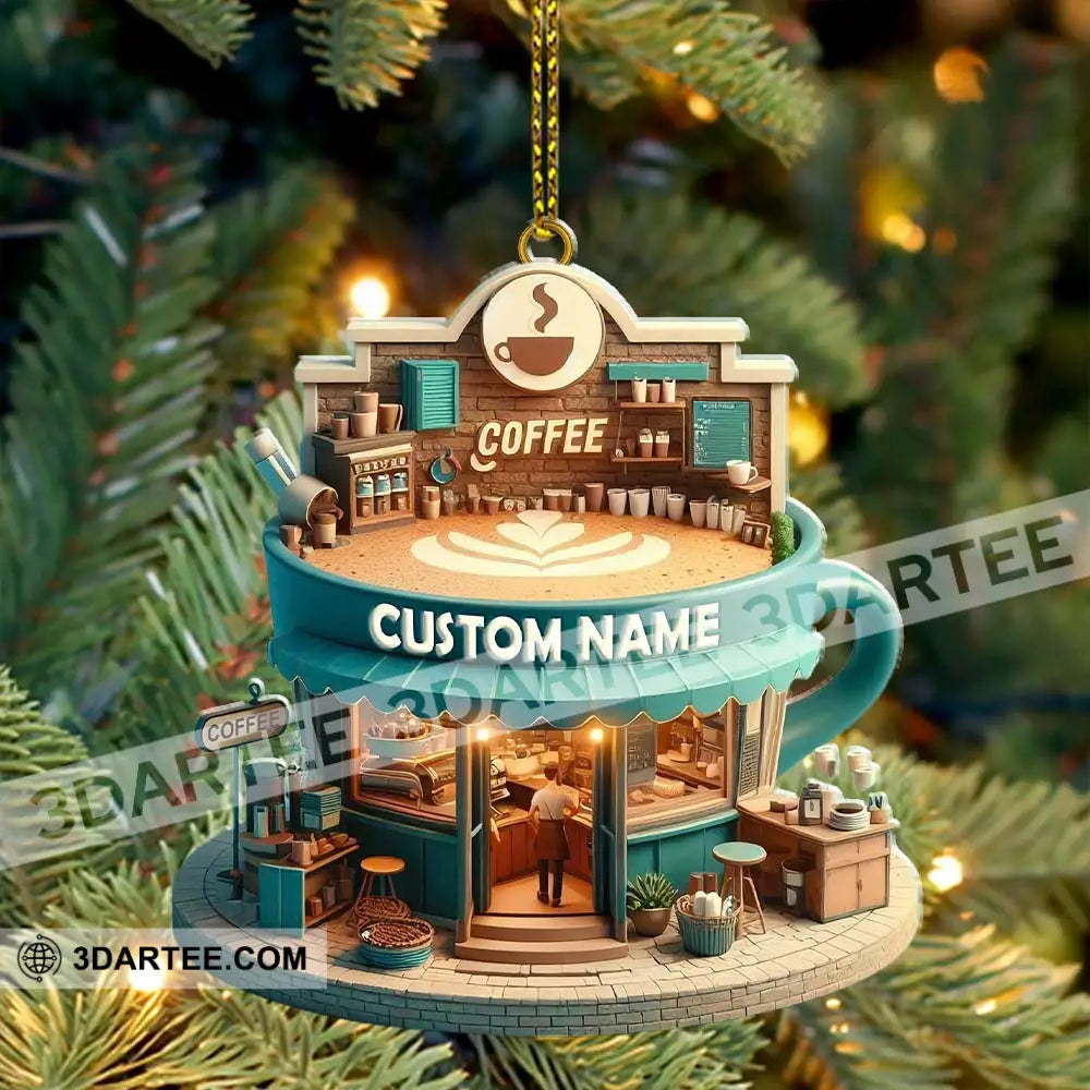 Custom Name Coffee Shop Ornament Christmas Decoration For