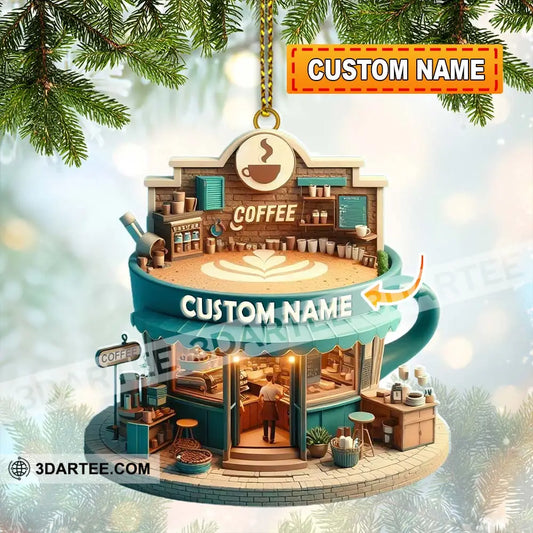 Custom Name Coffee Shop Ornament Christmas Decoration For