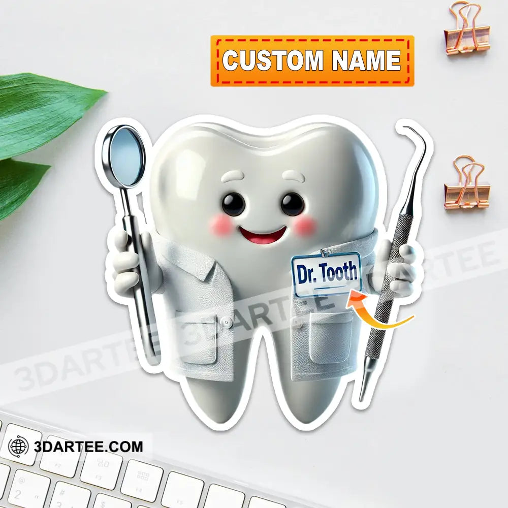 Custom Name Dentist Sticker Gift For