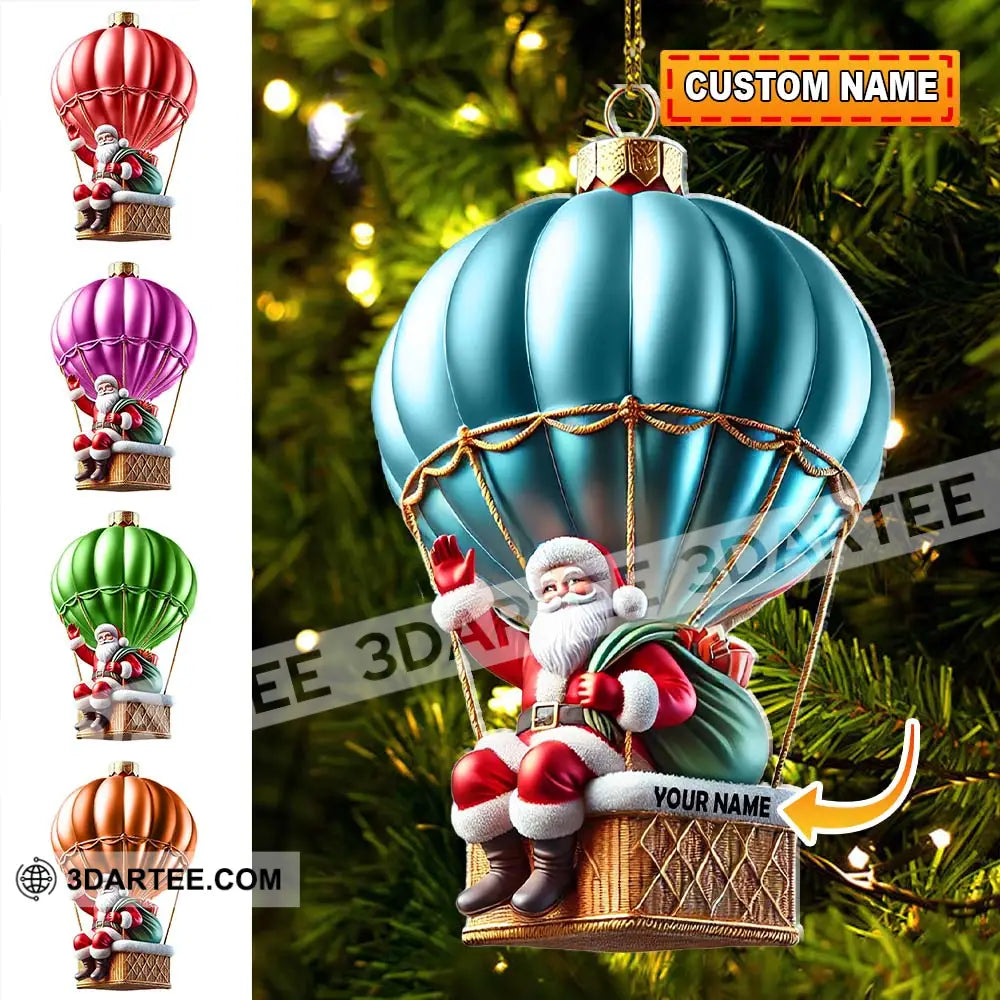 Custom Name Santa Hot Air Balloon Ornament Christmas Gift