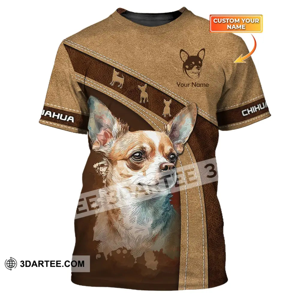 Custom Unisex Shirt Chihuahua T-Shirt For Dog Lovers