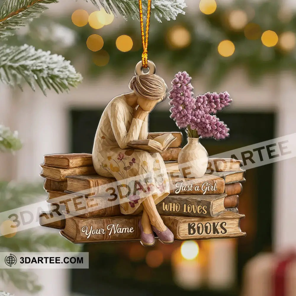 Just A Girl Who Loves Books Home Decor Christmas Ornament Personalized Ornament Ornament