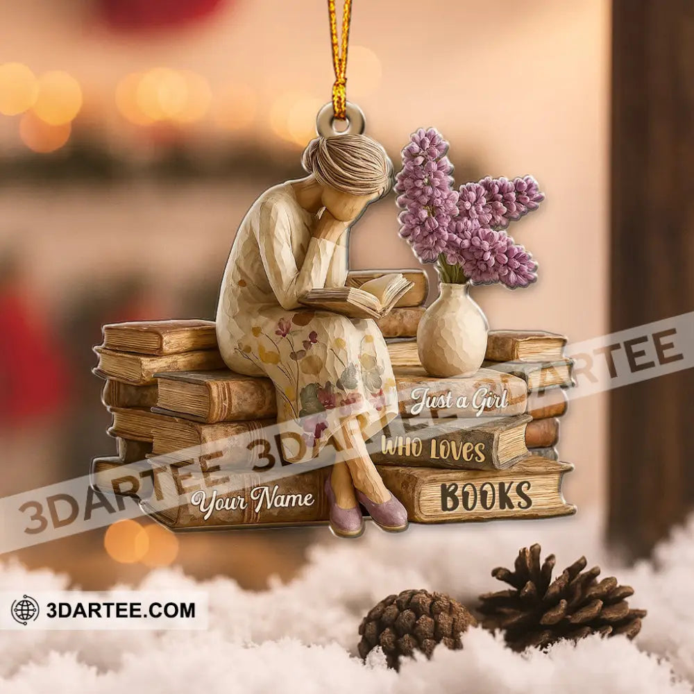Just A Girl Who Loves Books Home Decor Christmas Ornament Personalized Ornament Ornament