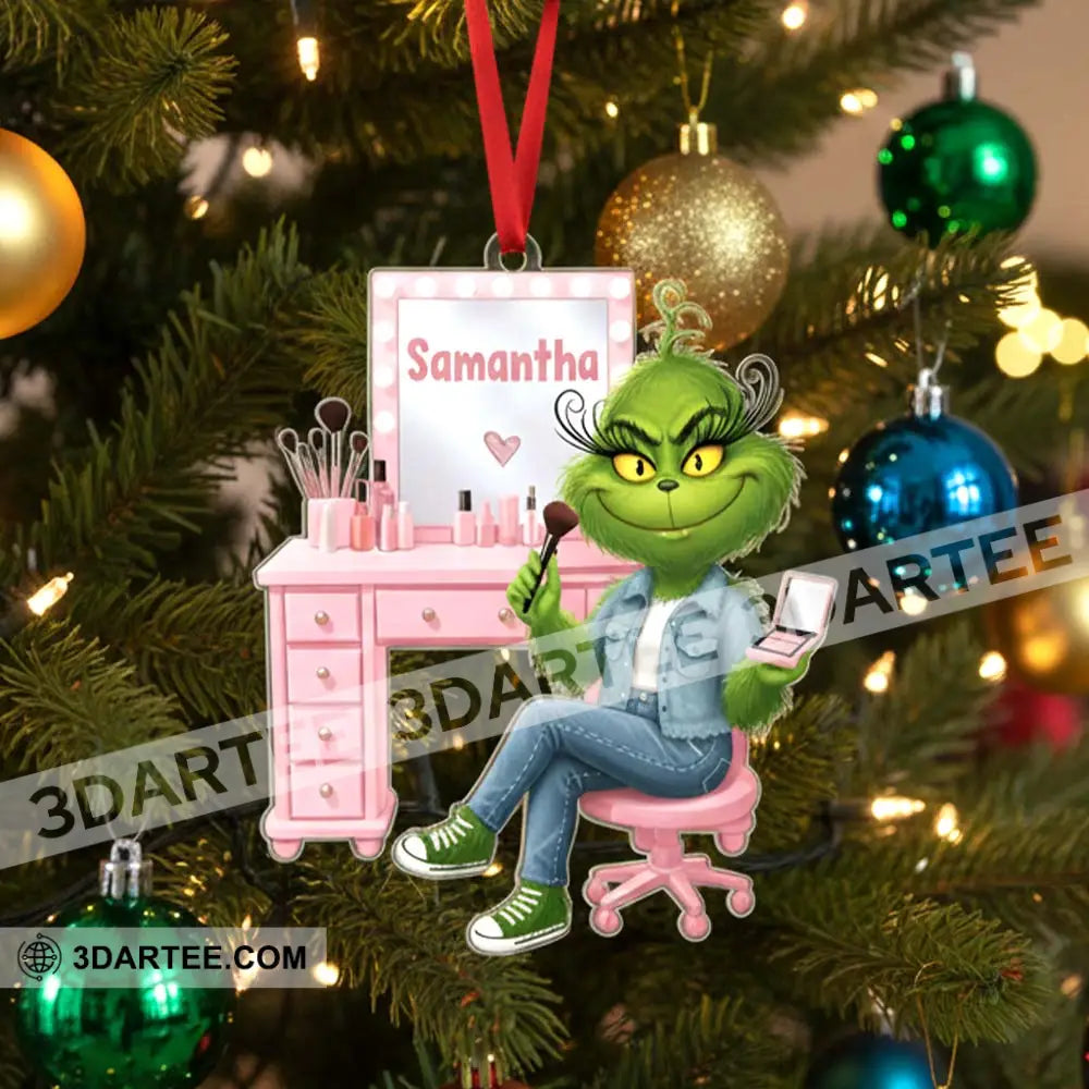 Make Up Artist How The Grinch Stole Christmas Home Decor Christmas Ornament Personalized Ornament 3.54’’ / 1 Ornament