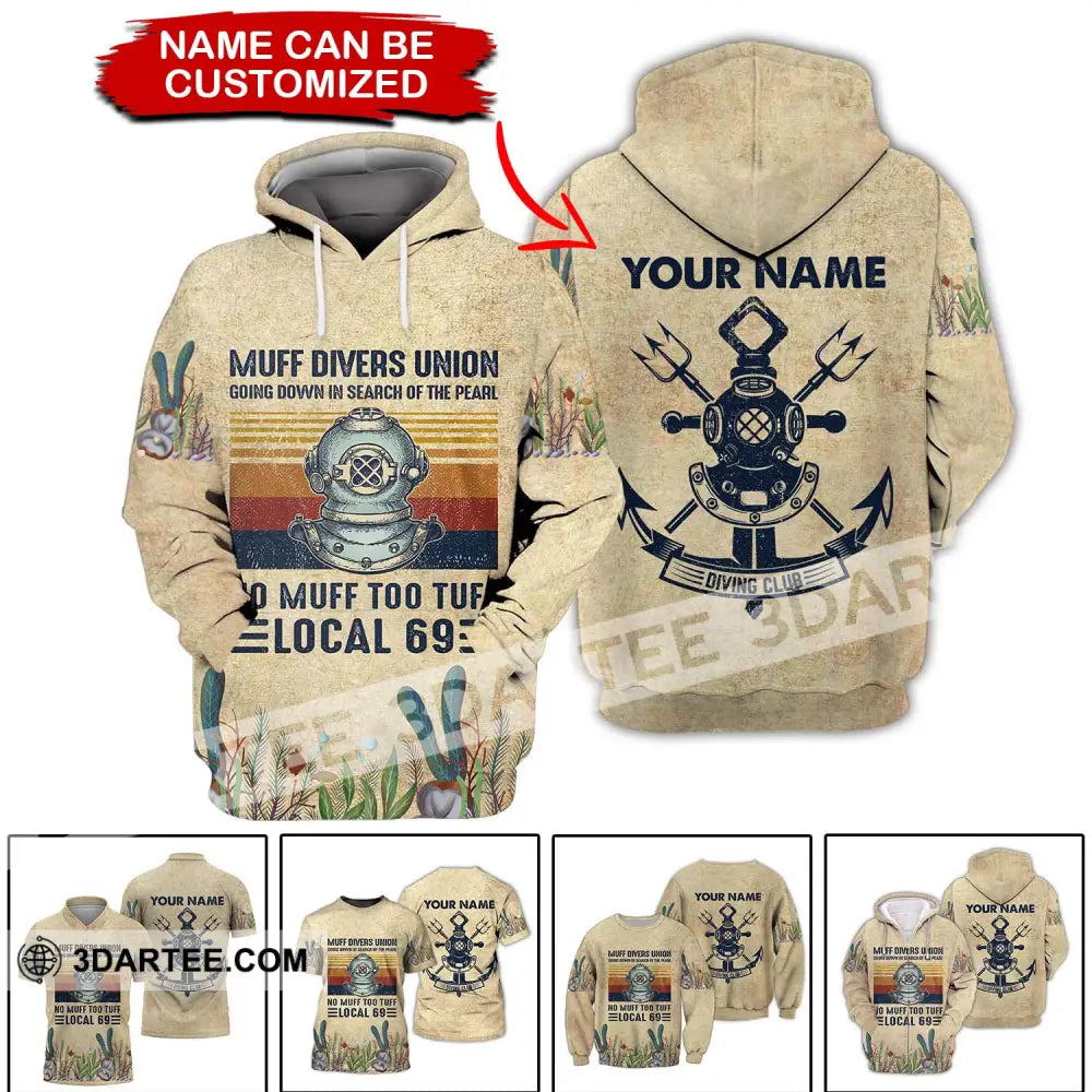 Man Shirt - Custom Name T-Shirt Muff Divers Union Going Down In Search Of The Pearl No Too Tuff