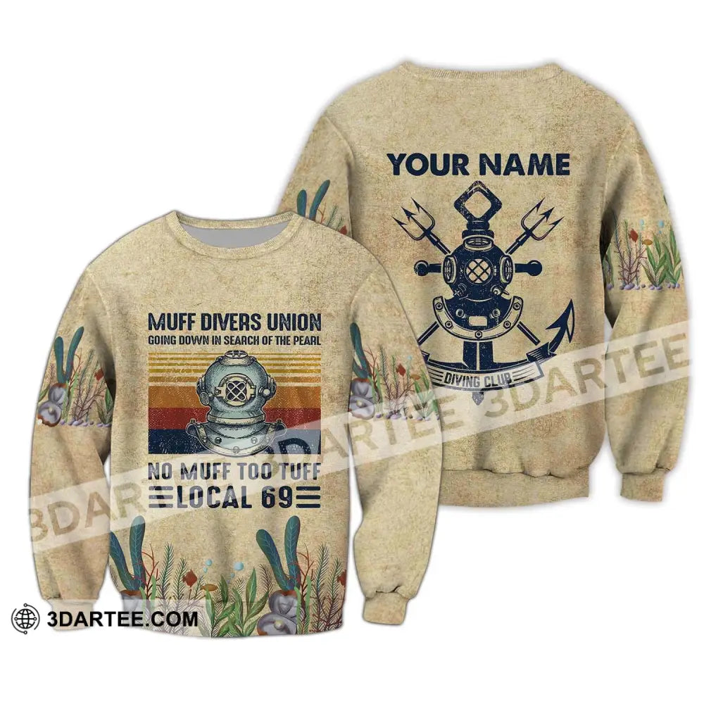 Man Shirt - Custom Name T-Shirt Muff Divers Union Going Down In Search Of The Pearl No Too Tuff