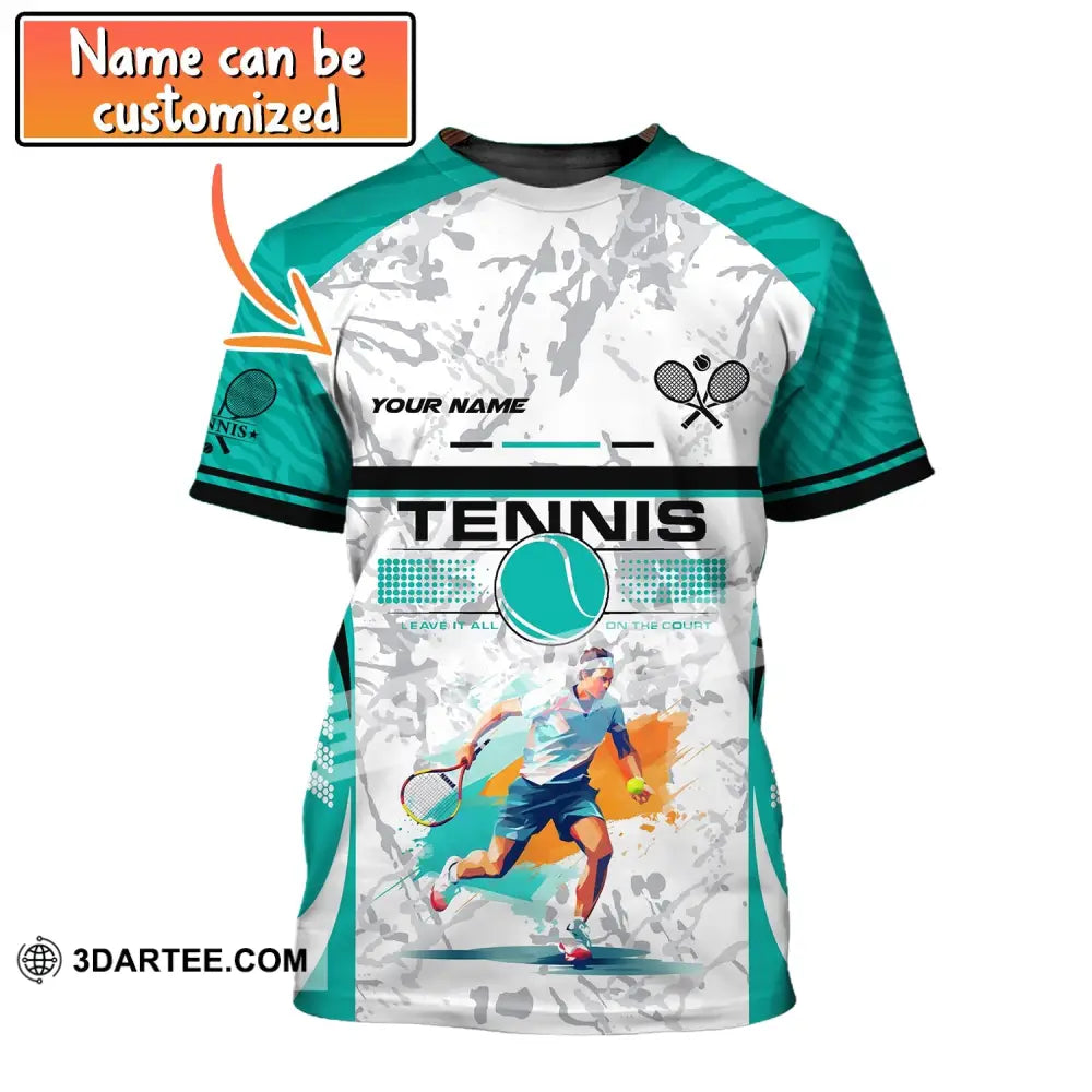 Man Shirt Tennis Leave It All On The Court Club Gift For Player Gifts T-Shirt