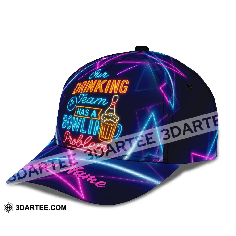 Personalized Cap Customized Classic Cap Our Drinking Team Has A Bowling Problem CLASSIC CAP / UNIVERSAL FIT Cap