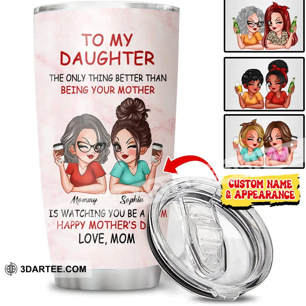 Personalized Tumbler - To My Daughter Custom Appearance And Names Gift Idea For Mother’s Day T-Shirt