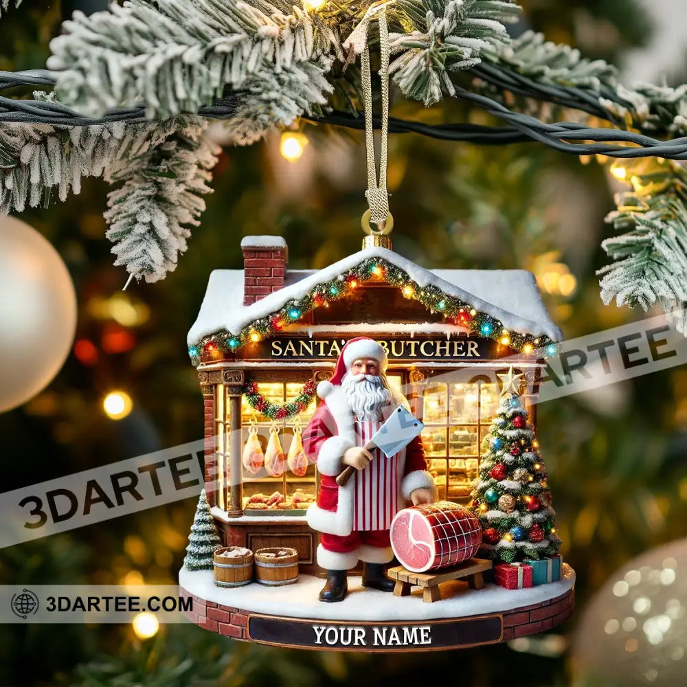 Santa Butcher House Home Decor Christmas Ornament Personalized Ornament Ornament