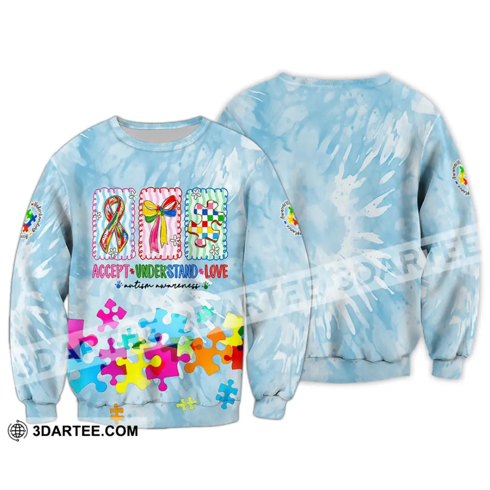 Unisex Shirt - Accept Understand And Love Autism 3D Shirt Long Sleeve / S T-shirt