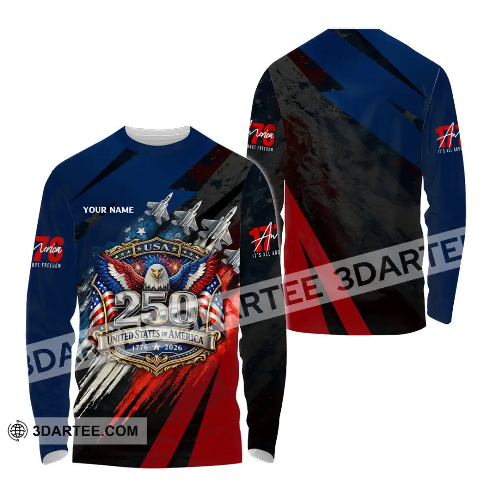 Unisex Shirt - Custom 250 Years Of United State Of America 3D Shirt Long Sleeve Shirt / S T-shirt