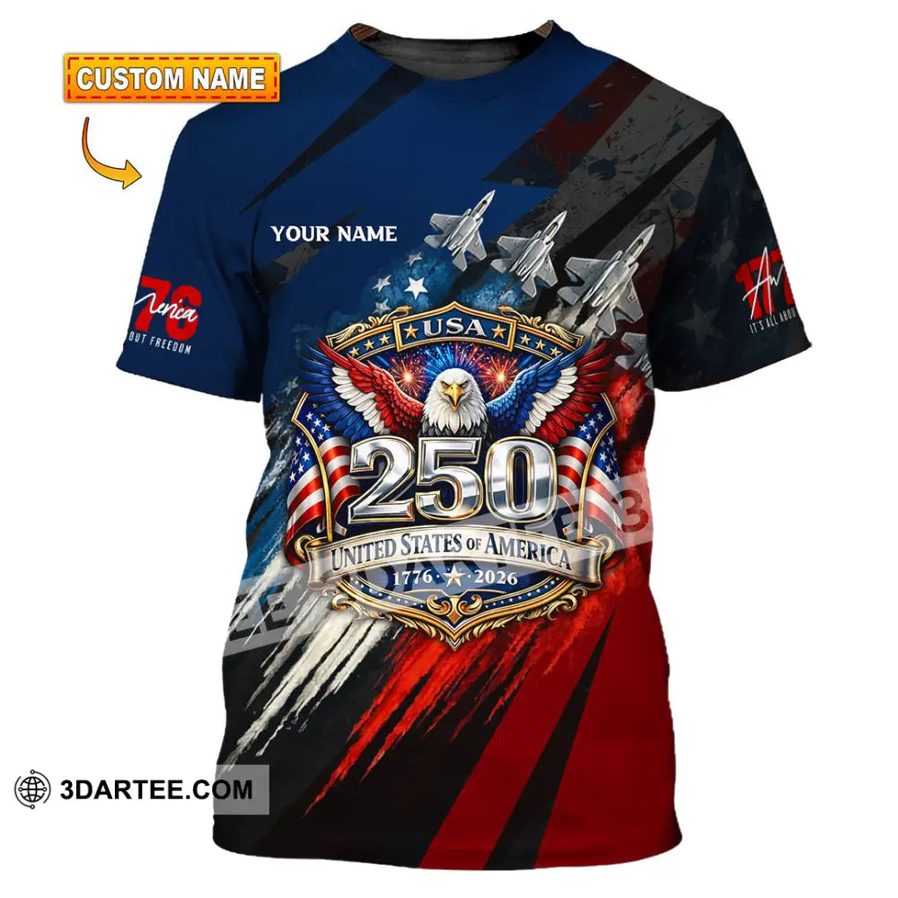 Unisex Shirt - Custom 250 Years Of United State Of America 3D Shirt T-shirt