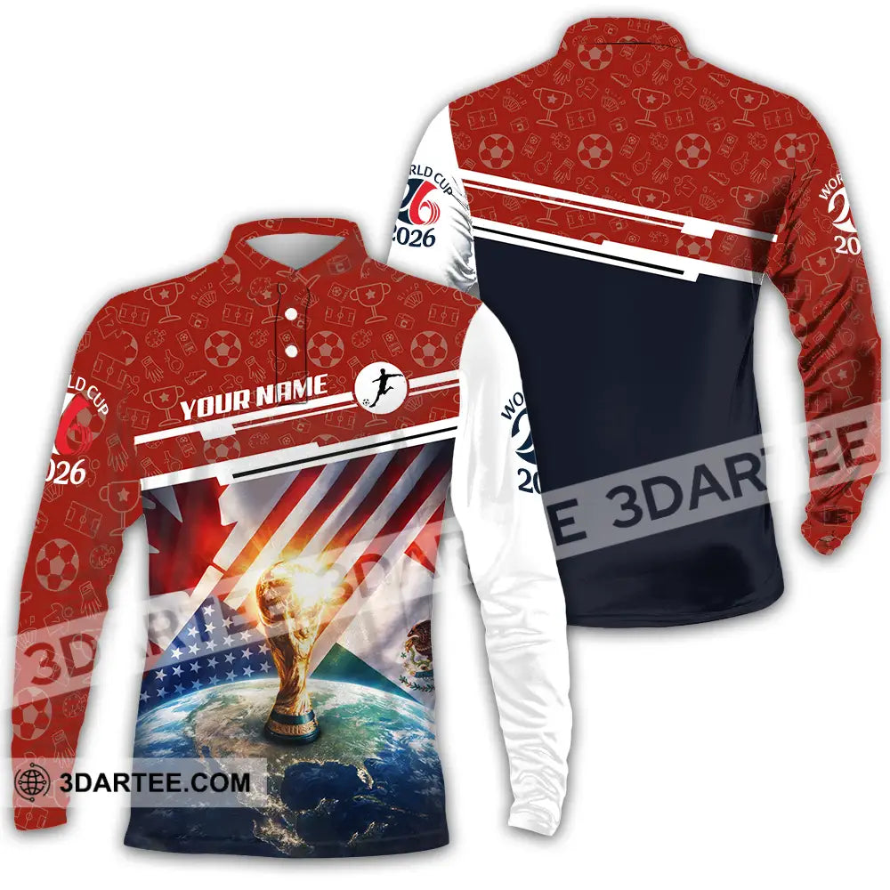 Unisex Shirt - Custom World Cup 2026 3D Shirt Long Sleeve Polo / S T-shirt