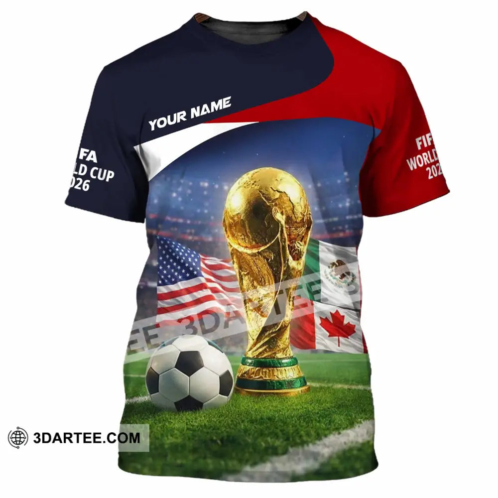 Unisex Shirt - Custom World Cup 2026 3D Shirt T-Shirt / S T-shirt