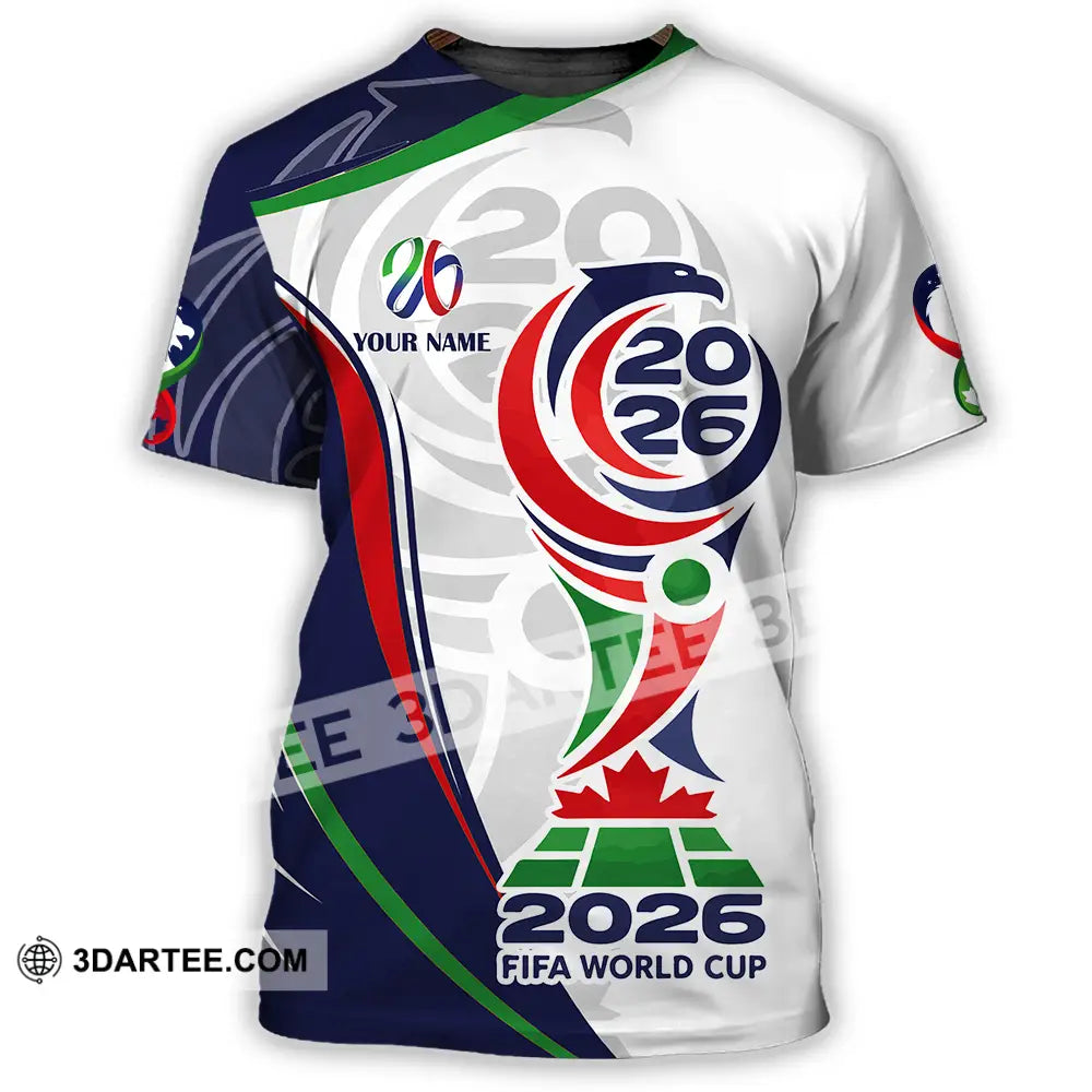 Unisex Shirt - Custom World Cup 2026 3D Shirt T-Shirt / S T-shirt