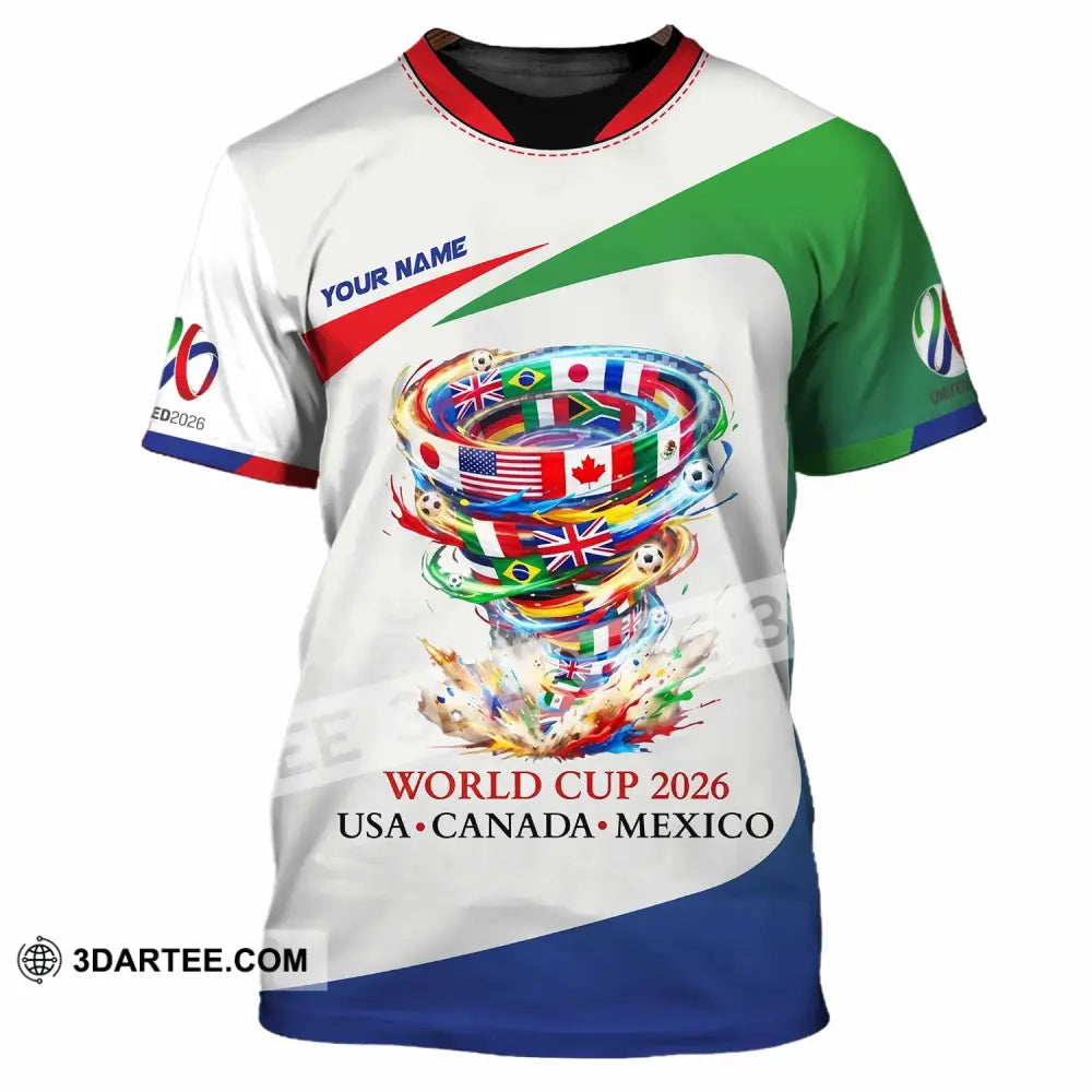 Unisex Shirt - Custom World Cup 2026 3D Shirt T-Shirt / S T-shirt