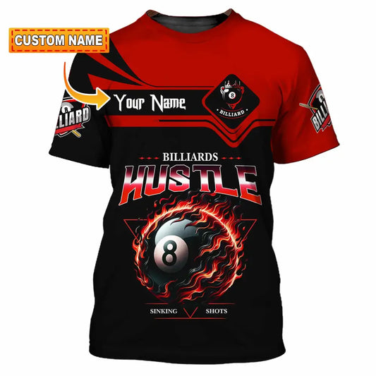 Unisex Shirt - Custom Billiards Hustle Sinking Shot Sport Shirt T-shirt