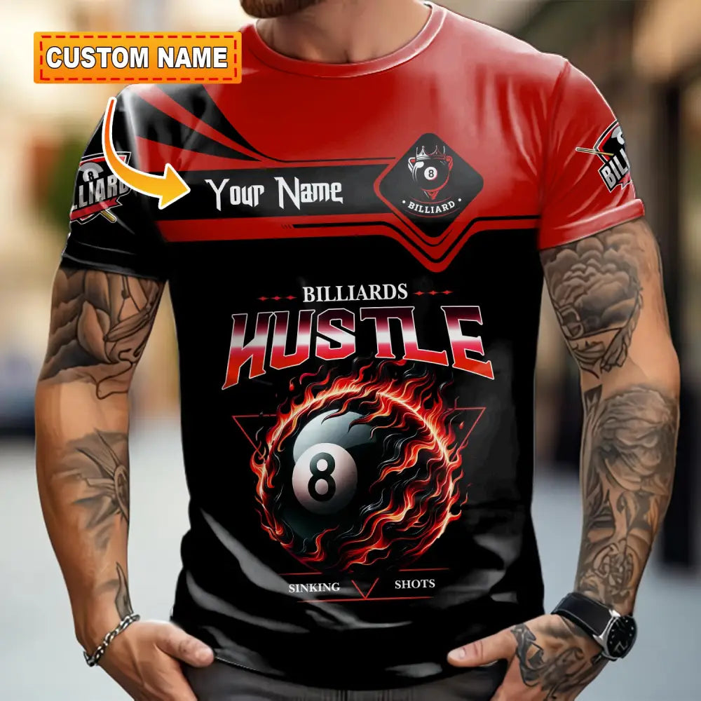 Unisex Shirt - Custom Billiards Hustle Sinking Shot Sport Shirt T-shirt