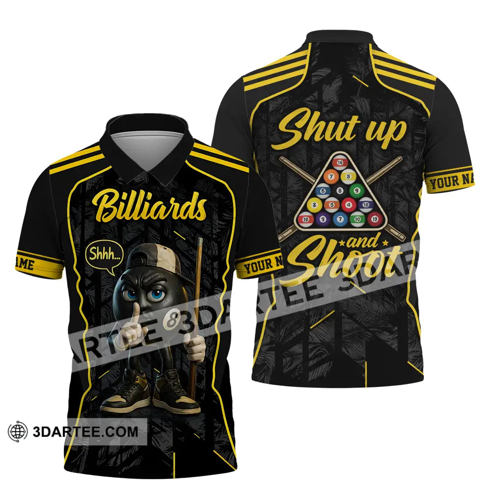 Unisex Shirt - Custom Billiards Shut Up And Shoot 3D Shirt Polo Shirt / S T-shirt