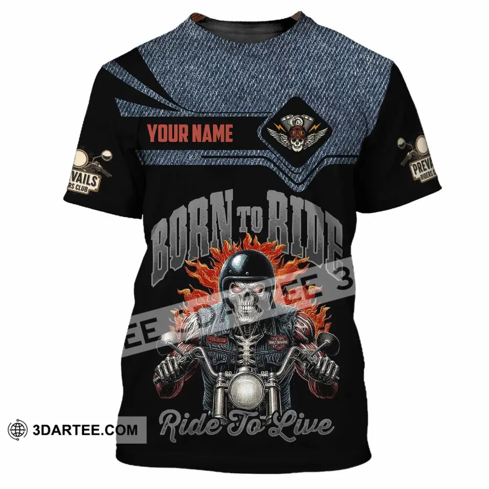 Unisex Shirt - Custom Born To Ride 3D Shirt T-Shirt / S T-shirt