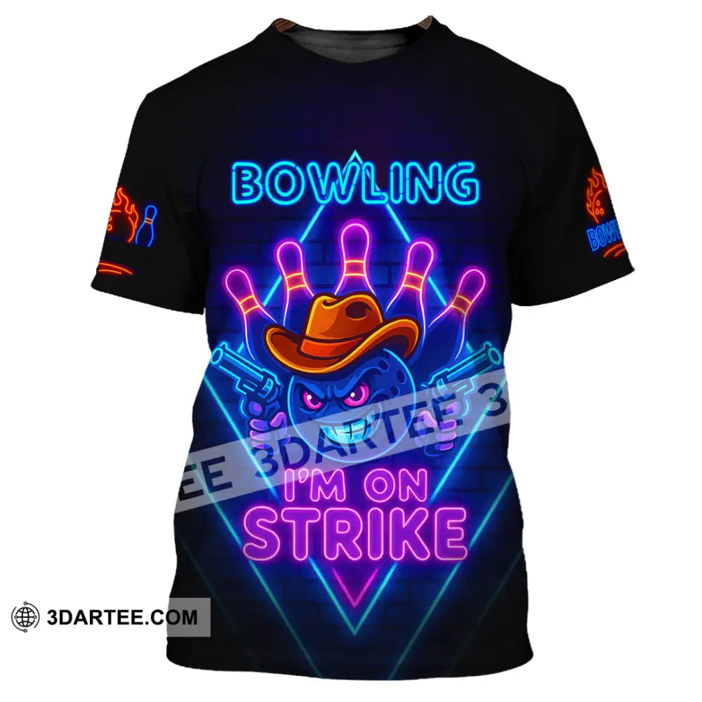 Unisex Shirt - Custom Bowling I Am On Strike Shirt T-Shirt / S T-shirt