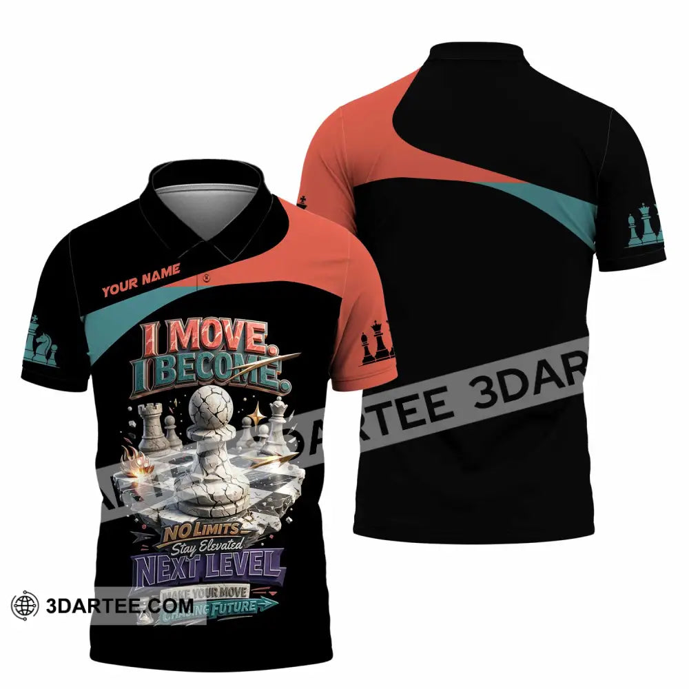 Unisex Shirt - Custom Chess I Move I Become 3D Shirt - Polo Shirt / S - T-shirt