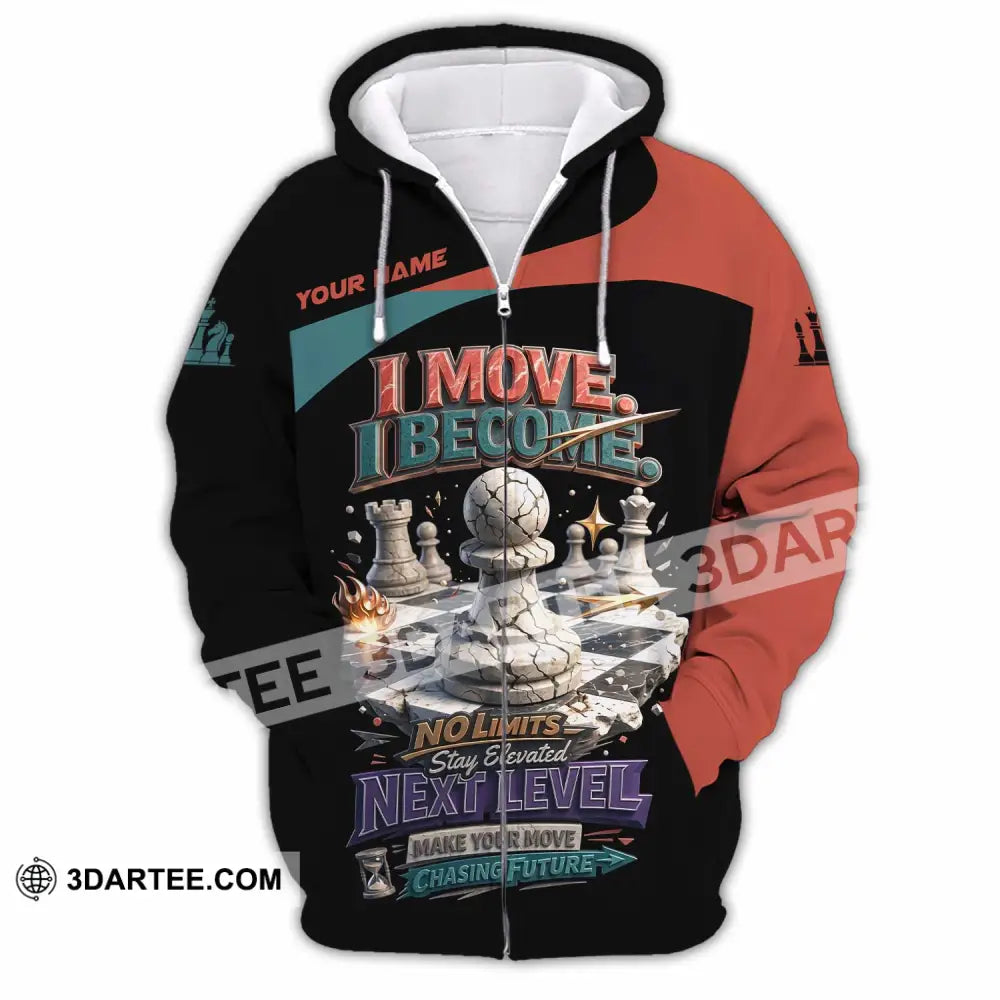 Unisex Shirt - Custom Chess I Move I Become 3D Shirt - Zipper Hoodie / S - T-shirt