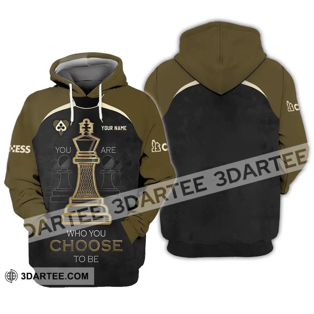Unisex Shirt - Custom Chess Lover Shirt You Are Who You Choose To Be International Chess Day Hoodie / S T-shirt