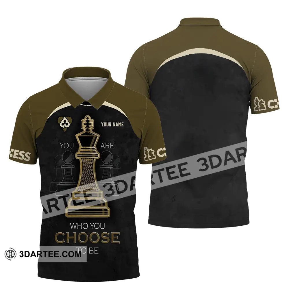 Unisex Shirt - Custom Chess Lover Shirt You Are Who You Choose To Be International Chess Day Polo Shirt / S T-shirt