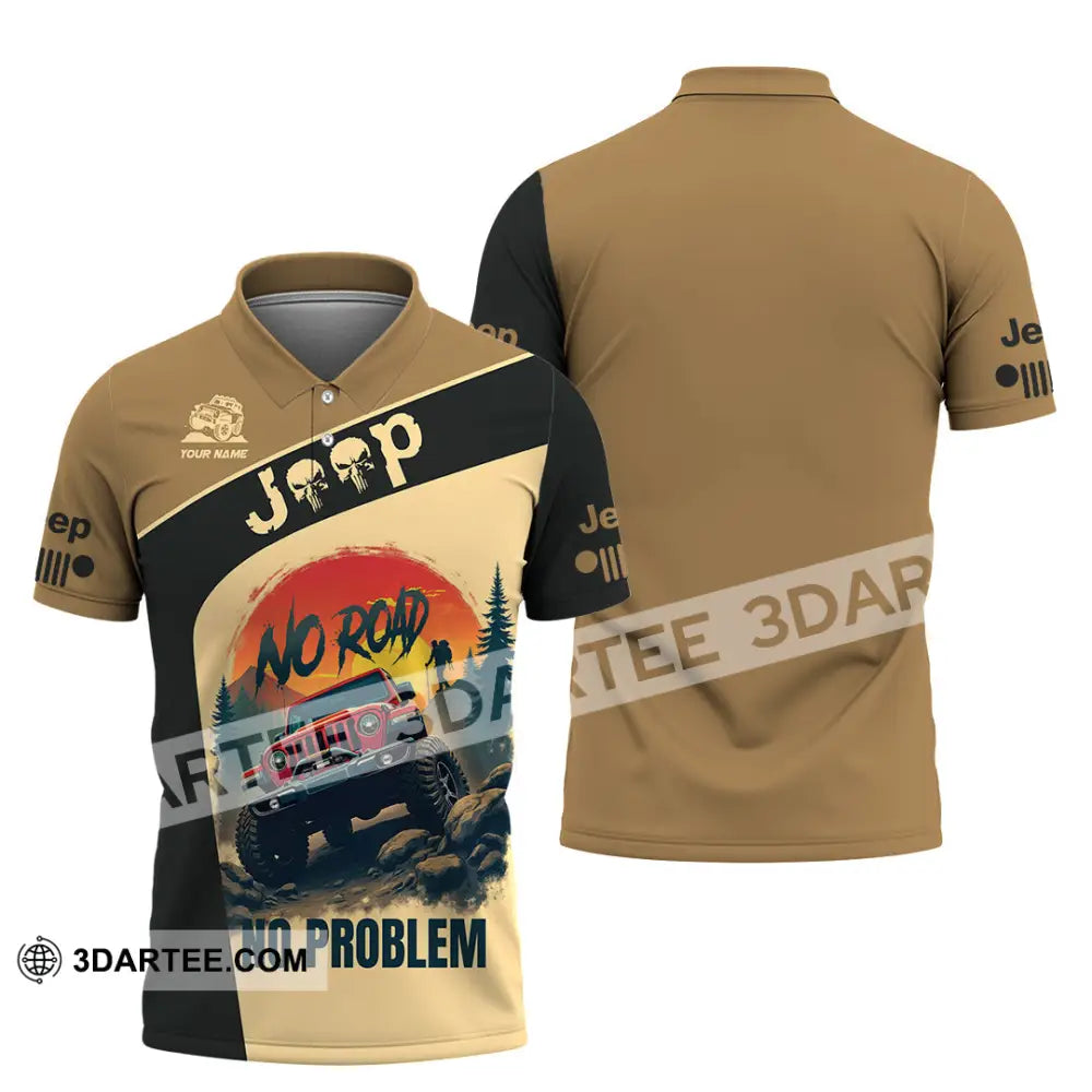Unisex Shirt - Custom Deep No Road No Problem Shirt Polo Shirt / S T-shirt