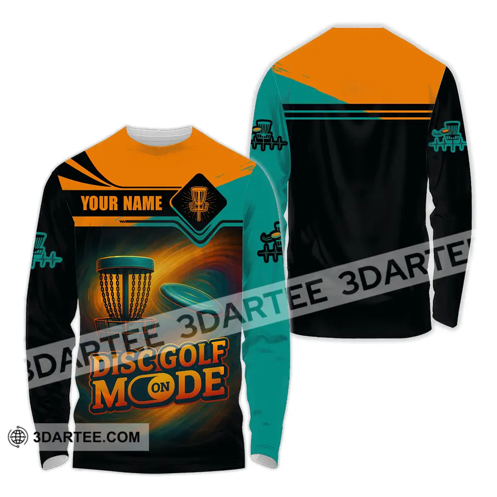 Unisex Shirt - Custom Disc Golf Mode On Shirt Long Sleeve Shirt / S T-shirt