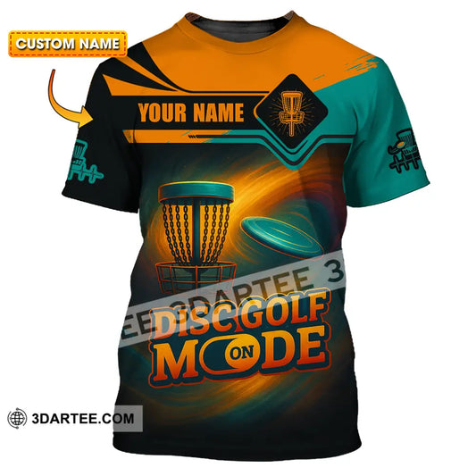 Unisex Shirt - Custom Disc Golf Mode On Shirt T-shirt